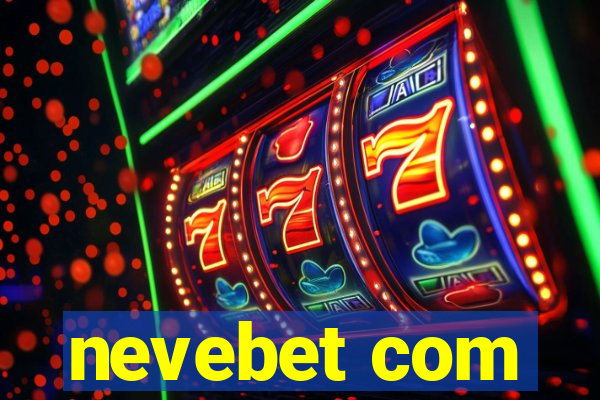 nevebet com